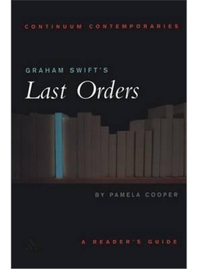 按需印刷Graham Swift s Last Orders[9780826452429]