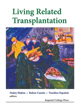 按需印刷不退不换Living Related Transplantation[9781848164970]