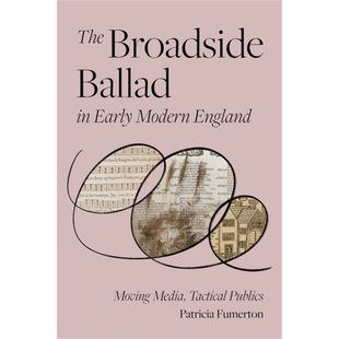 Early Modern England 预订Broadside 9780812252316 Ballad