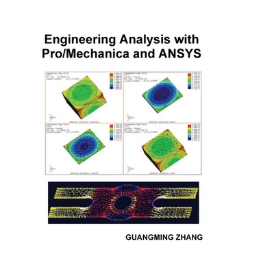 按需印刷Engineering Analysis with Pro/Mechanica and ANSYS[9781935673033]