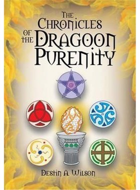 按需印刷The Chronicles of the Dragoon Purenity[9781524526405]