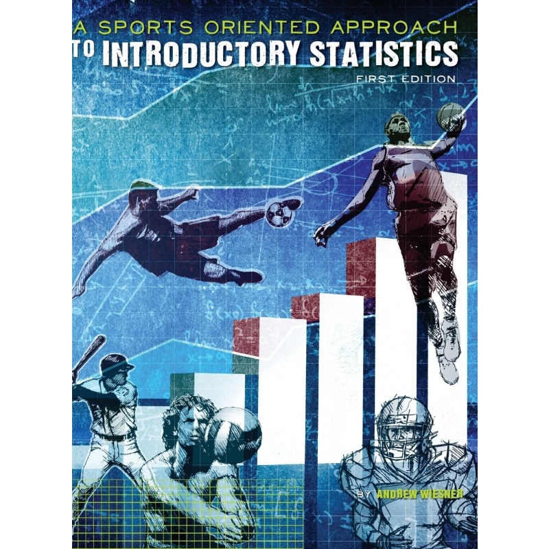 按需印刷A Sports-Oriented Approach to Introductory Statistics[9781516551149]