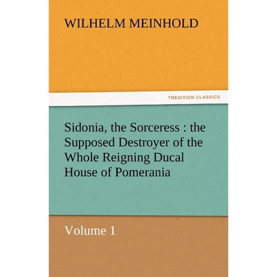 按需印刷不退不换Sidonia, the Sorceress[9783842464063]