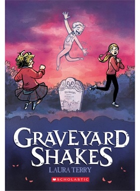 预订Graveyard Shakes: A Graphic Novel[9780545889544]