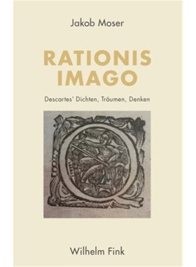 预订【德语】Rationis Imago:Descartes' Dichten, Träumen, Denken