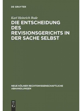 按需印刷DEG Die Entscheidung des Revisionsgerichts in der Sache selbst[9783111161877]