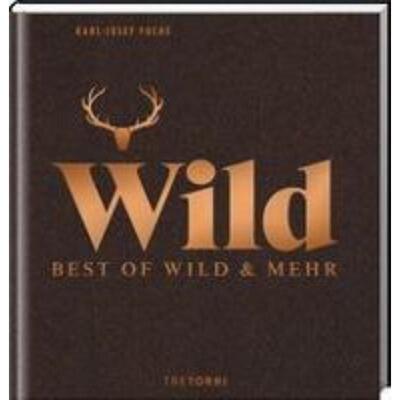 预订不退不换德语 WILD:Best of Wild & mehr - Ausgezeichnet mit dem Deutschen Kochbuchpreis