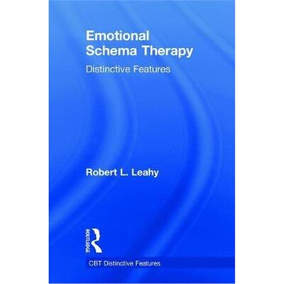 按需印刷不退不换Emotional Schema Therapy:Distinctive Features[9781138561106]