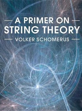 按需印刷A Primer on String Theory[9781107160019]