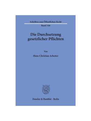 预订【德语】Die Durchsetzung gesetzlicher Pflichten.: