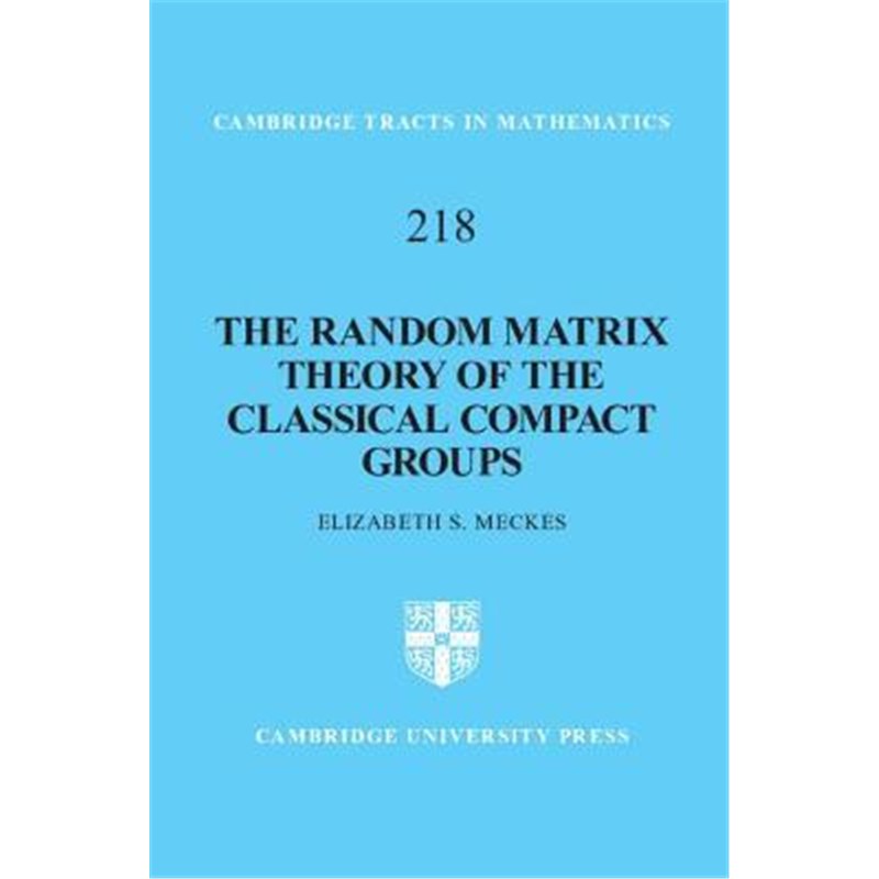 按需印刷The Random Matrix Theory of the Classical Compact Groups[9781108419529]