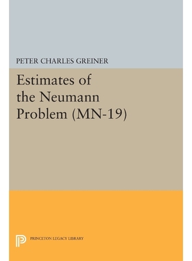 按需印刷Estimates of the Neumann Problem. (MN-19), Volume 19[9780691616575]