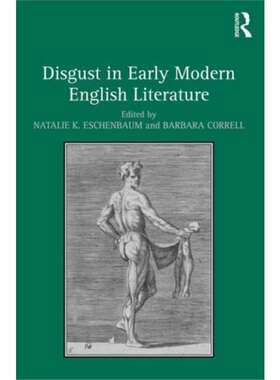 预订Disgust in Early Modern English Literature[9781472440044]