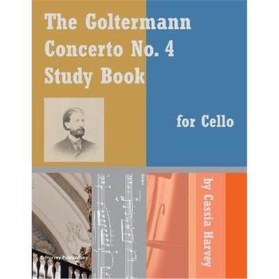 按需印刷The Goltermann Concerto No. 4 Study Book for Cello[9781635231960]
