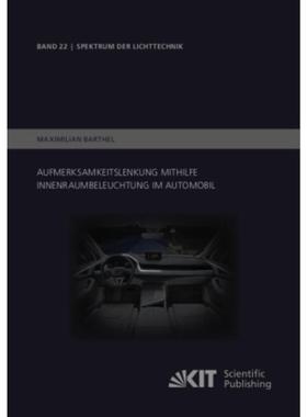预订【德语】 Aufmerksamkeitslenkung mithilfe Innenraumbeleuchtung im Automobil: