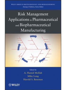 预订Risk Management Applications in Pharmaceutical and Biopharmaceutical Manufacturi[9780470552346]