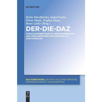 预订不退不换DEG Der Die DaZ ?C Forschungsbefunde zu Sprachgebrauch und Spracherwerb von Deutsch als Zweitsprache