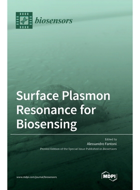 按需印刷Surface Plasmon Resonance for Biosensing[9783036546575]