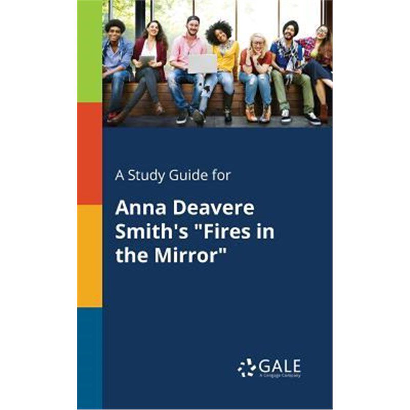 按需印刷不退不换A Study Guide for Anna Deavere Smith's 