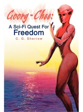 按需印刷Goorg-Chee:A Sci-Fi Quest for Freedom[9780595294794]
