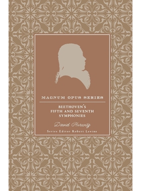 按需印刷Beethoven s Fifth and Seventh Symphonies[9780826429445]