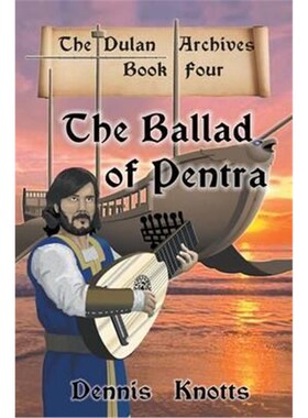 按需印刷不退不换The Ballad of Pentra:(Book Four of the Dulan Archives)[9781681818443]