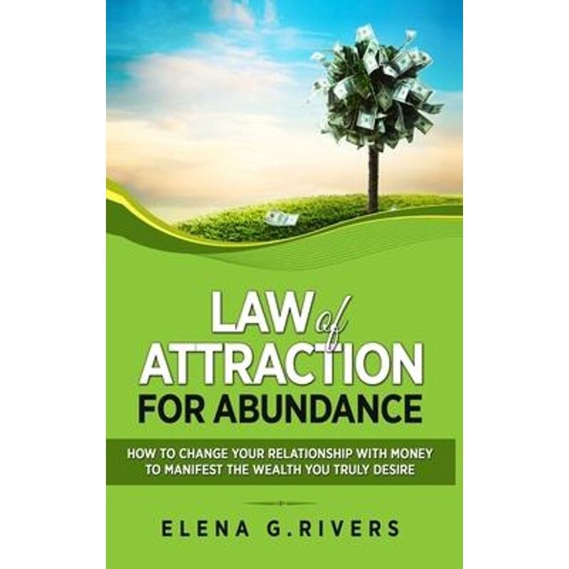 预订不退不换Law of Attraction for Abundance:How to Change Your Relationship with Money to Manifest the Wealth You Truly