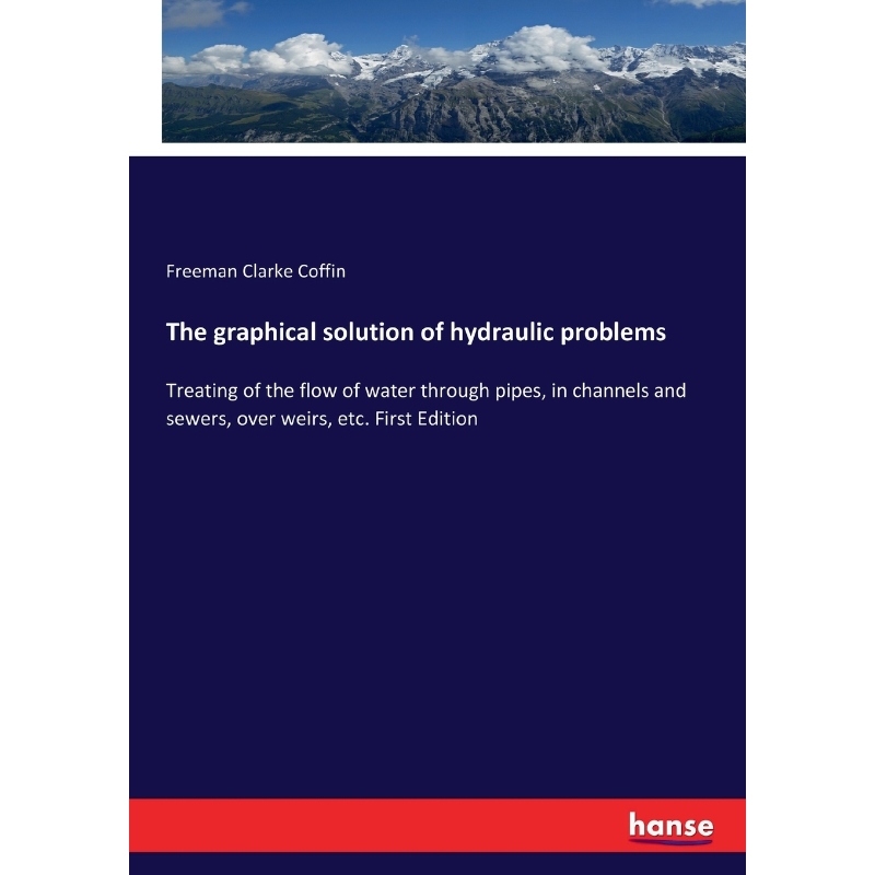 按需印刷The graphical solution of hydraulic problems[9783744741774]