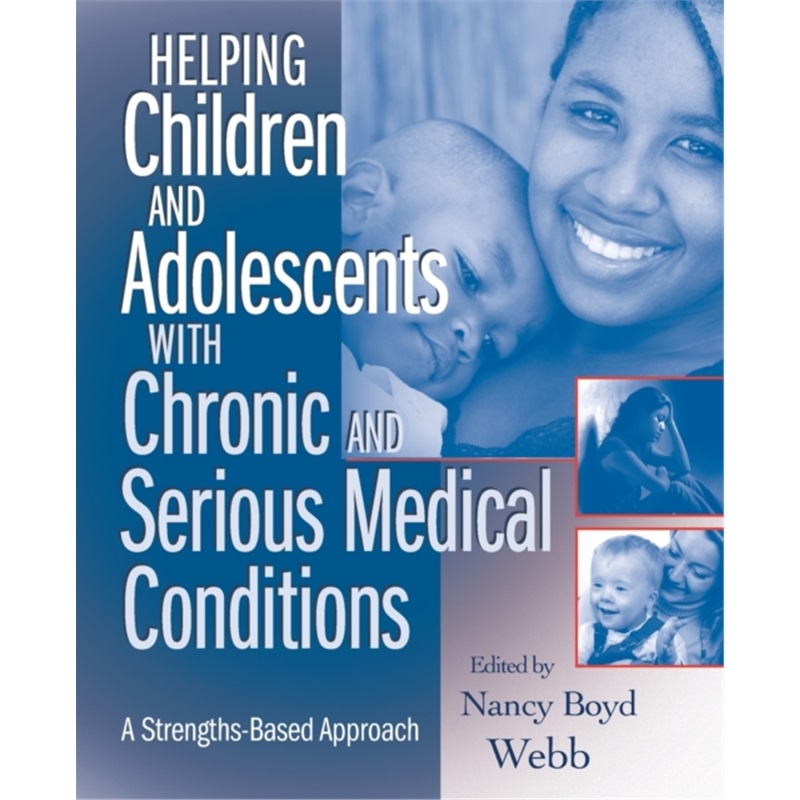 预订Helping Children and Adolescents with Chronic and Serious Medical Conditions[9780470371398]