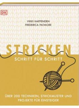 预订【德语】 Stricken Schritt für Schritt:Über 200 Techniken, Strickmuster und Projekt