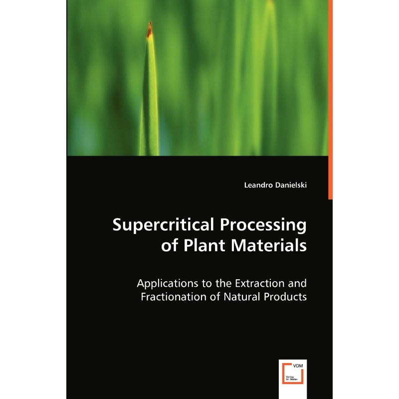 按需印刷Supercritical Processing of Plant Materials[9783639024586]