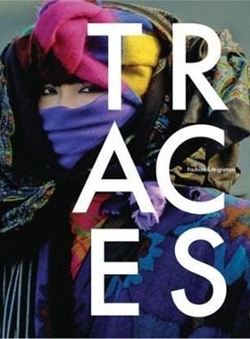 预订Traces:Fashion & Migration