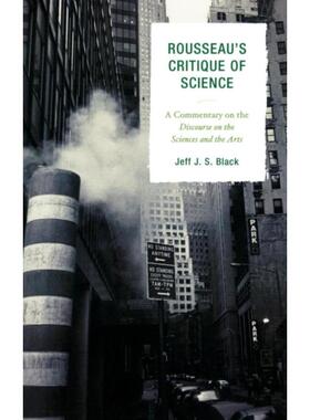 按需印刷不退不换Rousseau's Critique of Science[9780739125175]