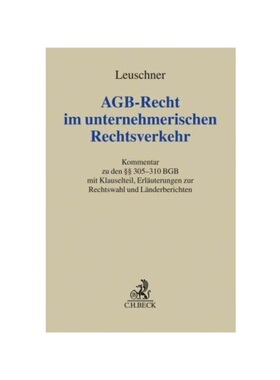 预订【德语】AGB-Recht im unternehmerischen Rechtsverkehr:Kommentar zu den   305-310 BGB mit Klauselteil, Erl?uterungen z