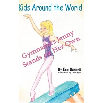 按需印刷Gymnastics Jenny Stands on Her Own[9780595279197]
