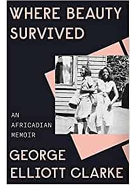 预订Where Beauty Survived:An Africadian Memoir