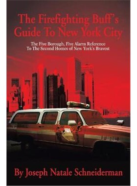 按需印刷不退不换 The Firefighting Buff's Guide to New York City:The