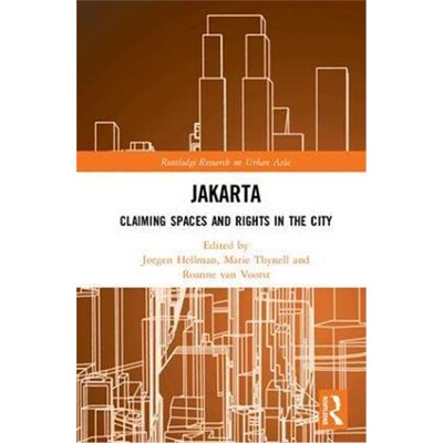 按需印刷不退不换Jakarta:Claiming spaces and rights in the city[9781138084209]
