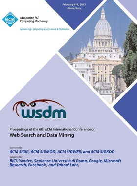 按需印刷不退不换Wsdm 13 Proceedings of the 6th ACM International Conference on Web Search and Data Mining[9781450320887]