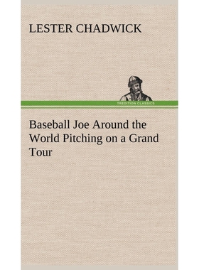 按需印刷Baseball Joe Around the World Pitching on a Grand Tour[9783849181031]
