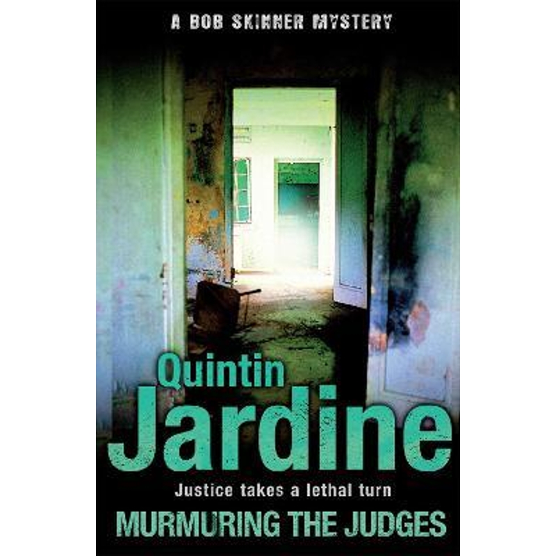 预订Murmuring the Judges(Bob Skinner series, Book 8):A gang of ruthless killers stalk Edinburgh's streets