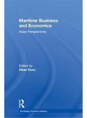 按需印刷不退不换Maritime business and economics:Asian Perspectives[9781138282124]