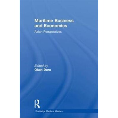 按需印刷不退不换Maritime business and economics:Asian Perspectives[9781138282124]