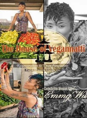 按需印刷不退不换The House of Vegannatti  Food Mantra  Guide  101[9781365427213]