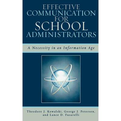 按需印刷不退不换Effective Communication for School Administrators[9781578865871]