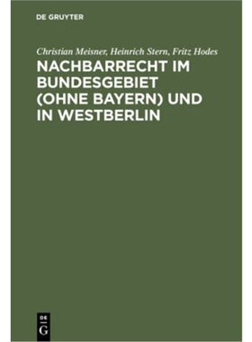 预订【德语】Nachbarrecht im Bundesgebiet (Ohne Bayern) und in Westberlin