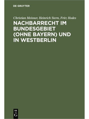 预订【德语】Nachbarrecht im Bundesgebiet (Ohne Bayern) und in Westberlin