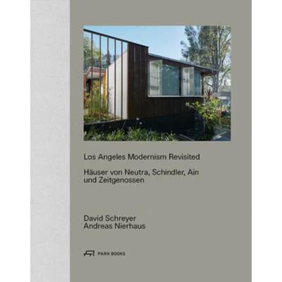 预订【德语】 Los Angeles Modernism Revisited:Häuser von Neutra, Schindler, Ain und Zeitgenossen