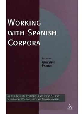 按需印刷不退不换Working with Spanish Corpora[9780826494832]