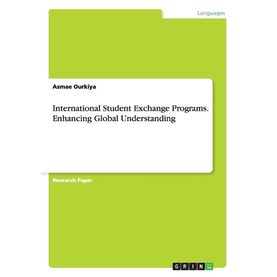 按需印刷不退不换International Student Exchange Programs. Enhancing Global Understanding[9783668059856]